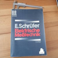 Elektrische Meßtechnik, Fachbuch v. E. Schrüfer Baden-Württemberg - Donaueschingen Vorschau