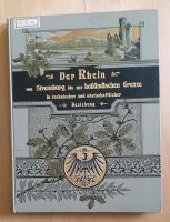 Der Rhein v. Strassburg bis zur holländischen Grenze v. 1902 Niedersachsen - Hann. Münden Vorschau