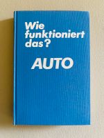 Fachbuch „wie funktioniert das Auto“ Nordrhein-Westfalen - Herne Vorschau