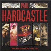 Paul Hardcastle Nineteen And Beyond: 1984-1988 4 CD Box Set Neu Berlin - Neukölln Vorschau