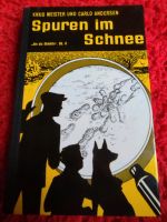 Spuren im Schnee - Jugendbuch f. Sammler von Meister und Andersen Bayern - Karlstadt Vorschau