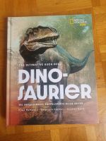 Das ultimative Buch der Dinosaurier  National Geographic Kids Baden-Württemberg - Freiburg im Breisgau Vorschau