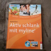 Aktiv schlank mit myline Buch & CD Positiv denken NEU Bayern - Moosburg a.d. Isar Vorschau