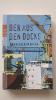 Buch: Der aus den Docks - Abenteuer im Hafen Hamburg - Altona Vorschau
