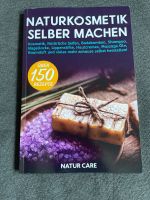 Naturkosmetik selber machen Natur Care Bayern - Aschaffenburg Vorschau