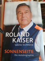 Roland Kaiser  Die Autobiografie Hessen - Heringen (Werra) Vorschau