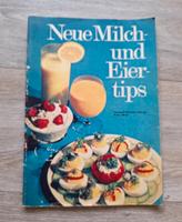 Neue Milch- und Eiertips DDR Zeitschrift Kochbuch Buch Rarität Sachsen - Lauta Vorschau
