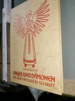 Engel und Dämonen Heilige Schrift Otto Koch Berlin - Pankow Vorschau