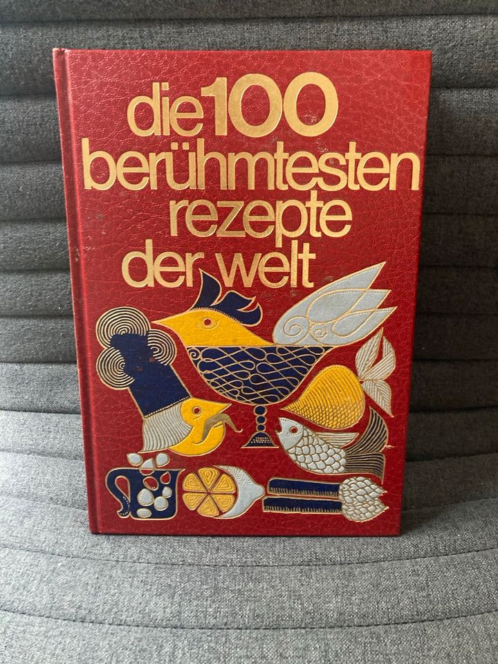 Kochbuch „die 100 berühmtesten Rezepte der Welt“ in Jettingen