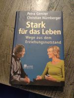 NEU Stark für das Leben Wege aus dem Erziehungsnotstand Nordrhein-Westfalen - Lübbecke  Vorschau