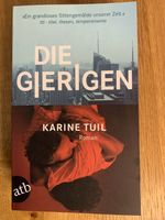 Karine Tuil - Die Gierigen Nordrhein-Westfalen - Neuss Vorschau