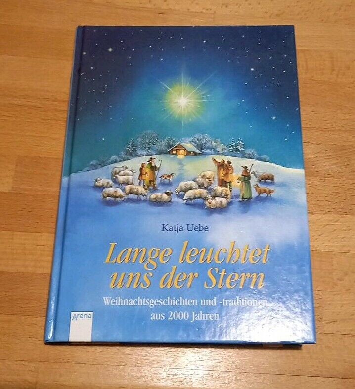 Katja Uebe: "Lange leuchtet uns der Stern" (Weihnachtstraditionen in Lübeck