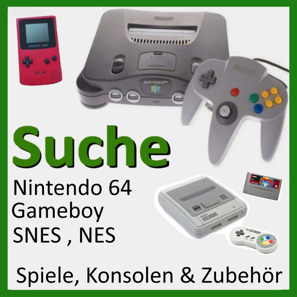 [SUCHE] alte Nintendo Spiele & Konsolen, Super, N 64, Gameboy in Maxhütte-Haidhof