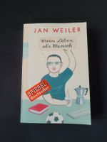 Jan Weiler: Mein Leben als Mensch, sehr guter Zustand! Nordrhein-Westfalen - Hennef (Sieg) Vorschau