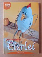 Osterbuntes Eierlei, Topp Bastelbuch Nordrhein-Westfalen - Espelkamp Vorschau