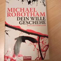 Psychothriller " Dein Wille Geschehe " Buch Nordrhein-Westfalen - Ahlen Vorschau