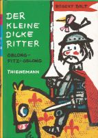 Der kleine dicke Ritter, Kinderbuch,v. Fitz-Oblong Niedersachsen - Goslar Vorschau