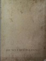 Die neue Reichskanzlei - A. Speer / 2. Auflage 1940 / Rarität Baden-Württemberg - Bad Urach Vorschau