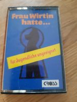 Kassette Tape Frau Wirtin hatte... für Jugendliche ungeeignet Bonn - Duisdorf Vorschau