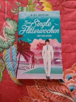 Mira Morton - Zwei Singleflitterwochen zum verlieben *wie neu* Niedersachsen - Wetschen Vorschau