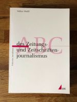 Volker Wolff ABC des Zeitungs- und Zeitschriftenjournalismus München - Schwabing-West Vorschau