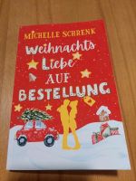 Michelle Schrenk, Weihnachtsliebe auf Bestellung Baden-Württemberg - Mühlacker Vorschau