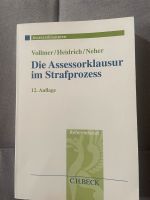 Die Assessorklausur im Strafprozess - Vollmer/Heidrich/Neher Leipzig - Schönefeld-Abtnaundorf Vorschau