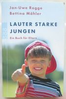 Jan-Uwe Rogge: Lauter starke Jungen, Ein Buch für Eltern Findorff - Findorff-Bürgerweide Vorschau