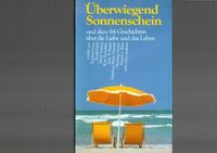 Überwiegend Sonnenschein  erzählt von bekannten Autoren Saarland - Homburg Vorschau