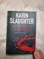 Blutige Fesseln _Thriller von Karin Slaughter Baden-Württemberg - Schwäbisch Gmünd Vorschau