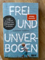 Susanne Mirau „frei und unverbogen „ Taschenbuch Hessen - Schlüchtern Vorschau