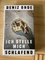 Buch Deniz Ohde, Ich stelle mich schlafend Neustadt - Hohentor Vorschau