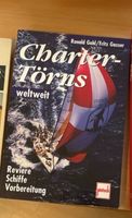 Charter-Törns Weltweit (Segelbuch) Niedersachsen - Winsen (Luhe) Vorschau