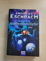 Andreas Eschbach - verschiedene Titel siehe Beschreibung Baden-Württemberg - Vellberg Vorschau