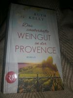 Ruth Kelly "Das zauberhafte Weingut in der Provence" Bayern - Coburg Vorschau