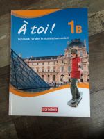 A toi! 1B Schülerbuch Nordrhein-Westfalen - Steinhagen Vorschau