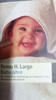 Babyjahre von Remo Largo Rheinland-Pfalz - Mainz Vorschau