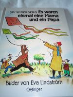 Siv Widerberg: Es waren einmal eine Mama u ein Papa -Kinderbuch a Schleswig-Holstein - Bad Segeberg Vorschau