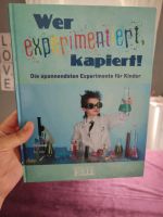 Buch Experimente für Kinder  wer experimentiert kapiert Bayern - Mengkofen Vorschau
