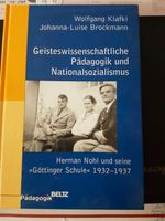 Klafki/Brockmann: Geisteswissenschaftliche Pädagogik und NS Baden-Württemberg - Freiburg im Breisgau Vorschau