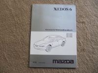 Mazda Xedos 6  Karosserie - Werkstatthandbuch 4/92 Schwentinental - Klausdorf Vorschau