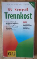 Trennkost zu Hause und im Restaurant, Trennkost GU Kompass Nordrhein-Westfalen - Lemgo Vorschau