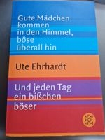 Gute Mädchen kommen in den Himmel, böse überall hin Sachsen-Anhalt - Bitterfeld Vorschau