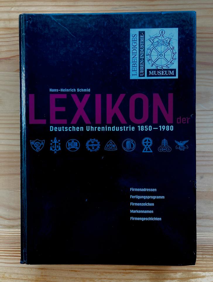 Lexikon Deutsche Uhren Industrie 1850- 1980 Hans- Heinrich Schmid in Werdohl