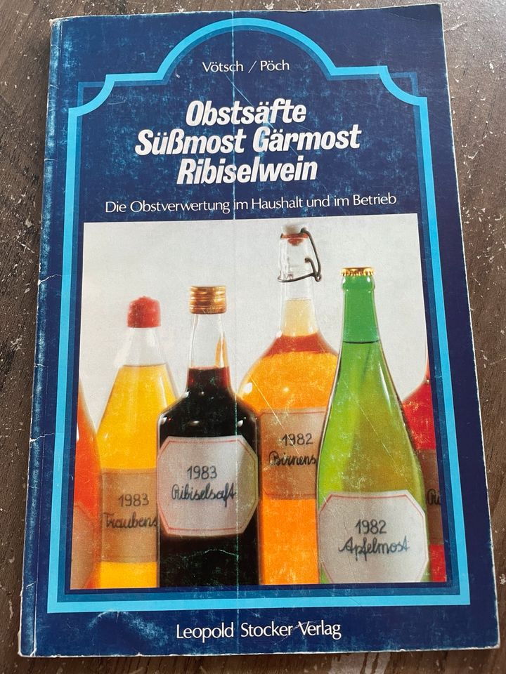 Obstsäfte, Süssmost , Leopold Stocker Verlag in Detzem