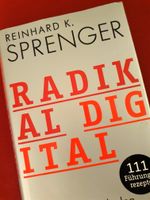 Fachbuch RADIKAL DIGITAL von Reinhard K. Sprenger Baden-Württemberg - Sachsenheim Vorschau