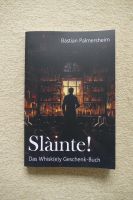 Bastian Palmersheim: Slainte Whisk(e)y Geschenk-Buch Niedersachsen - Wedemark Vorschau