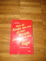 Wenn Kinder klein sind gib ihnen Wurzeln .... Bayern - Würzburg Vorschau