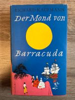 Der Mond von Barracuda - Richard Kaufmann (Ausgabe 1958) Nordrhein-Westfalen - Kerpen Vorschau