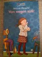 NEU + ETIKETT - Kinderbuch - Von wegen süß! Bayern - Augsburg Vorschau